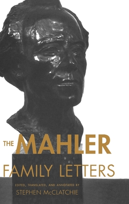 The Mahler Family Letters