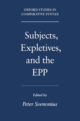 Subjects, Expletives, and the EPP