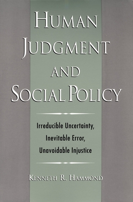 Human Judgment and Social Policy