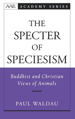 The Specter of Speciesism