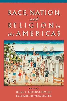 Race, Nation, and Religion in the Americas