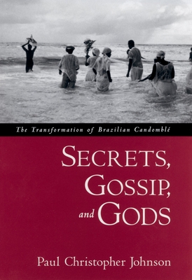 Secrets, Gossip, and Gods