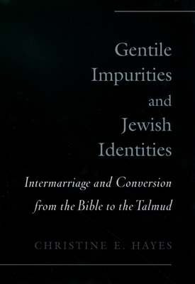 Gentile Impurities and Jewish Identities