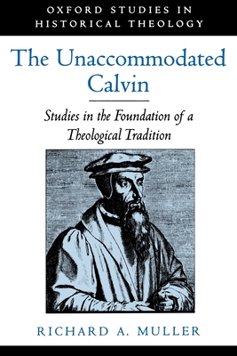 The Unaccommodated Calvin