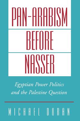 Pan-Arabism before Nasser