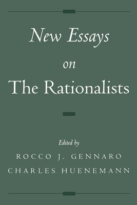 New Essays on the Rationalists