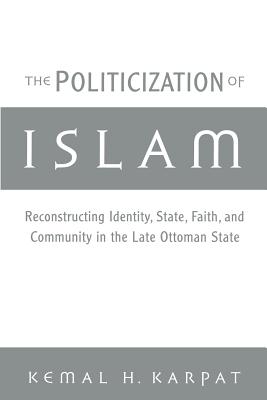 The Politicization of Islam