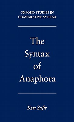 The Syntax of Anaphora