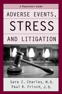 Adverse Events, Stress and Litigation