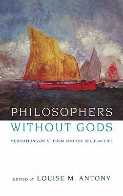 Philosophers without Gods