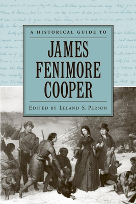 A Historical Guide to James Fenimore Cooper