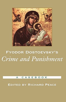 Fyodor Dostoevsky's Crime and Punishment