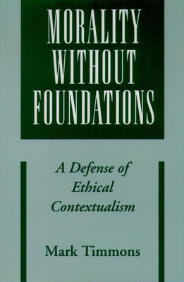 Morality without Foundations