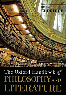 The Oxford Handbook of Philosophy and Literature