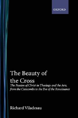 The Beauty of the Cross