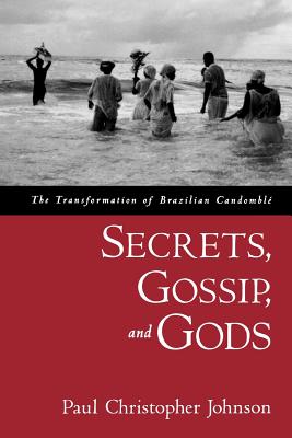 Secrets, Gossip, and Gods