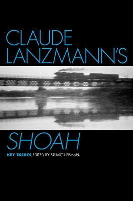 Claude Lanzmann's Shoah