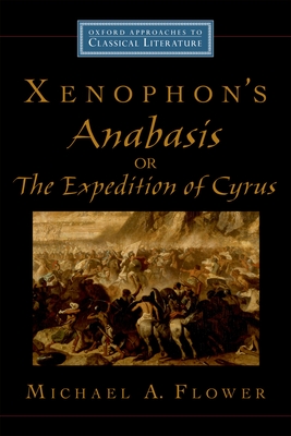 Xenophon's Anabasis, or The Expedition of Cyrus