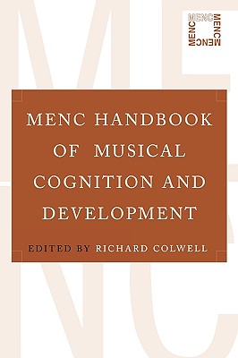 MENC Handbook of Musical Cognition and Development