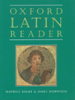 Oxford Latin Course: Oxford Latin Reader