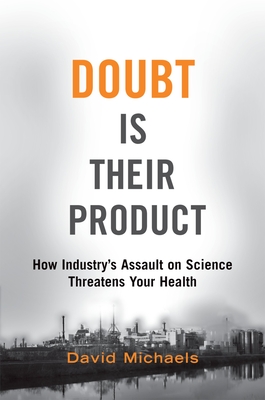 Doubt is Their Product
