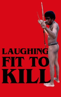 Laughing Fit to Kill