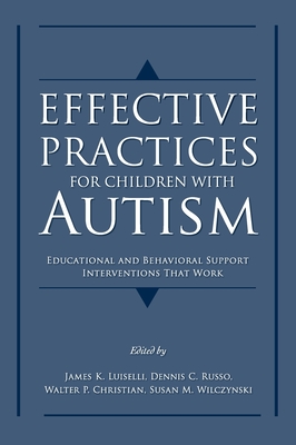 Effective Practices for Children with Autism