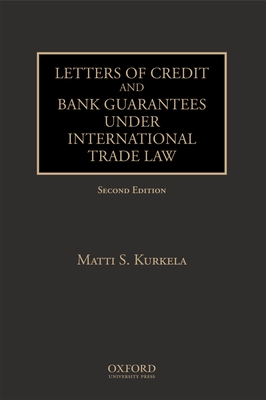 Letters of Credit and Bank Guarantees under International Trade Law