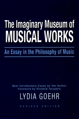 The Imaginary Museum of Musical Works