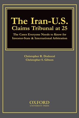 The Iran-U.S. Claims Tribunal at 25