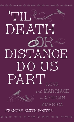 'Til Death or Distance Do Us Part