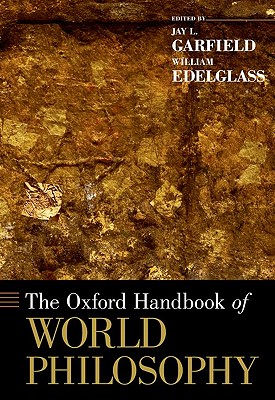 The Oxford Handbook of World Philosophy