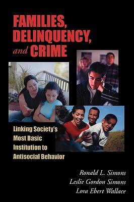 Families, Delinquency, and Crime