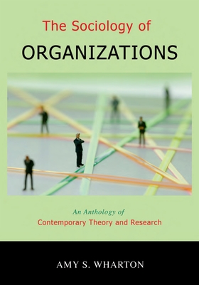 The Sociology of Organizations