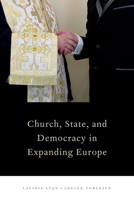 Church, State, and Democracy in Expanding Europe