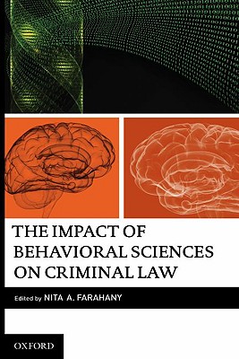 The Impact of Behavioral Sciences on Criminal Law