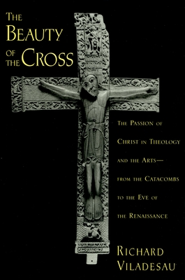 The Beauty of the Cross