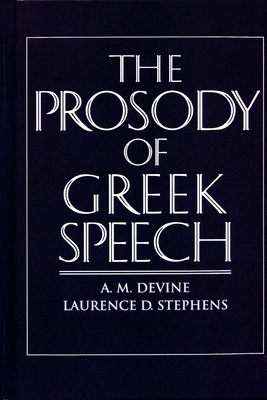 The Prosody of Greek Speech