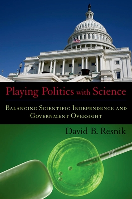 Playing Politics with Science