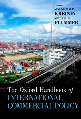 The Oxford Handbook of International Commercial Policy