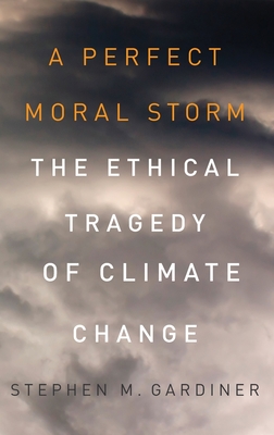 A Perfect Moral Storm