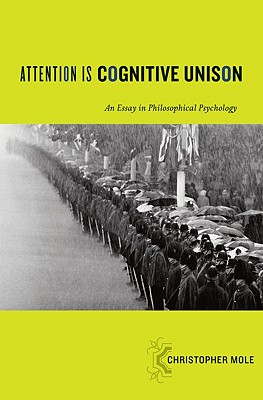 Attention Is Cognitive Unison