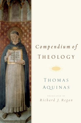 Compendium of Theology By Thomas Aquinas