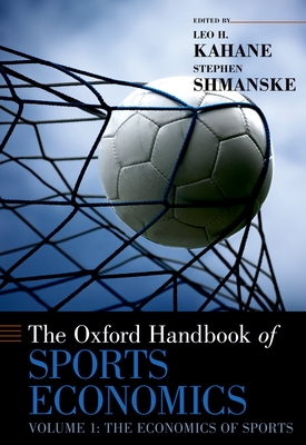 The Oxford Handbook of Sports Economics Volume 1