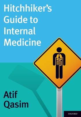 Hitchhiker's Guide to Internal Medicine