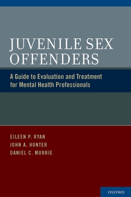 Juvenile Sex Offenders