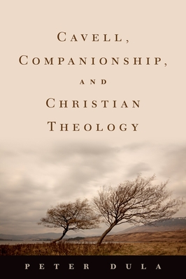 Cavell, Companionship, and Christian Theology