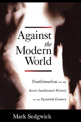 Against the Modern World