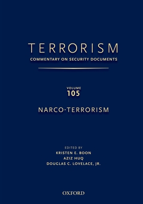 TERRORISM: Commentary on Security DocumentsVolume 105: Narco-Terrorism