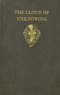 The Cloud of Unknowing                             and The Book of Privy Counselling